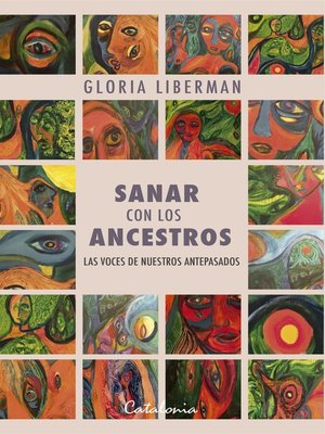 cover image of Sanar con los ancestros